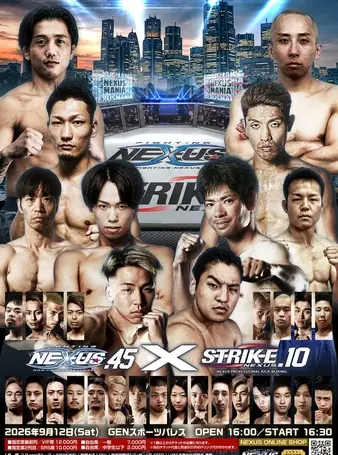 Fighting NEXUS vol.45 × STRIKE NEXUS 10