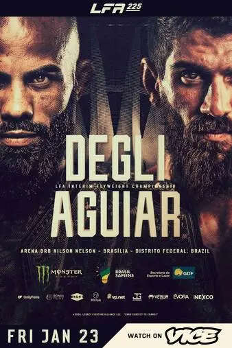 LFA 225: Degli vs. Aguiar