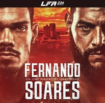 LFA 234: Fernando vs Soares