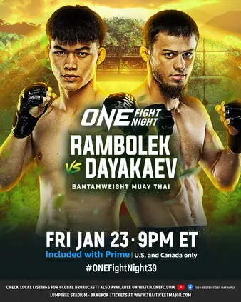 ONE Fight Night 39: Rambolek vs. Dayakaev