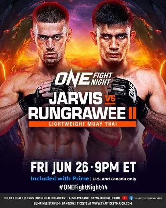 ONE Fight Night 44: Jarvis vs. Rungrawee 2